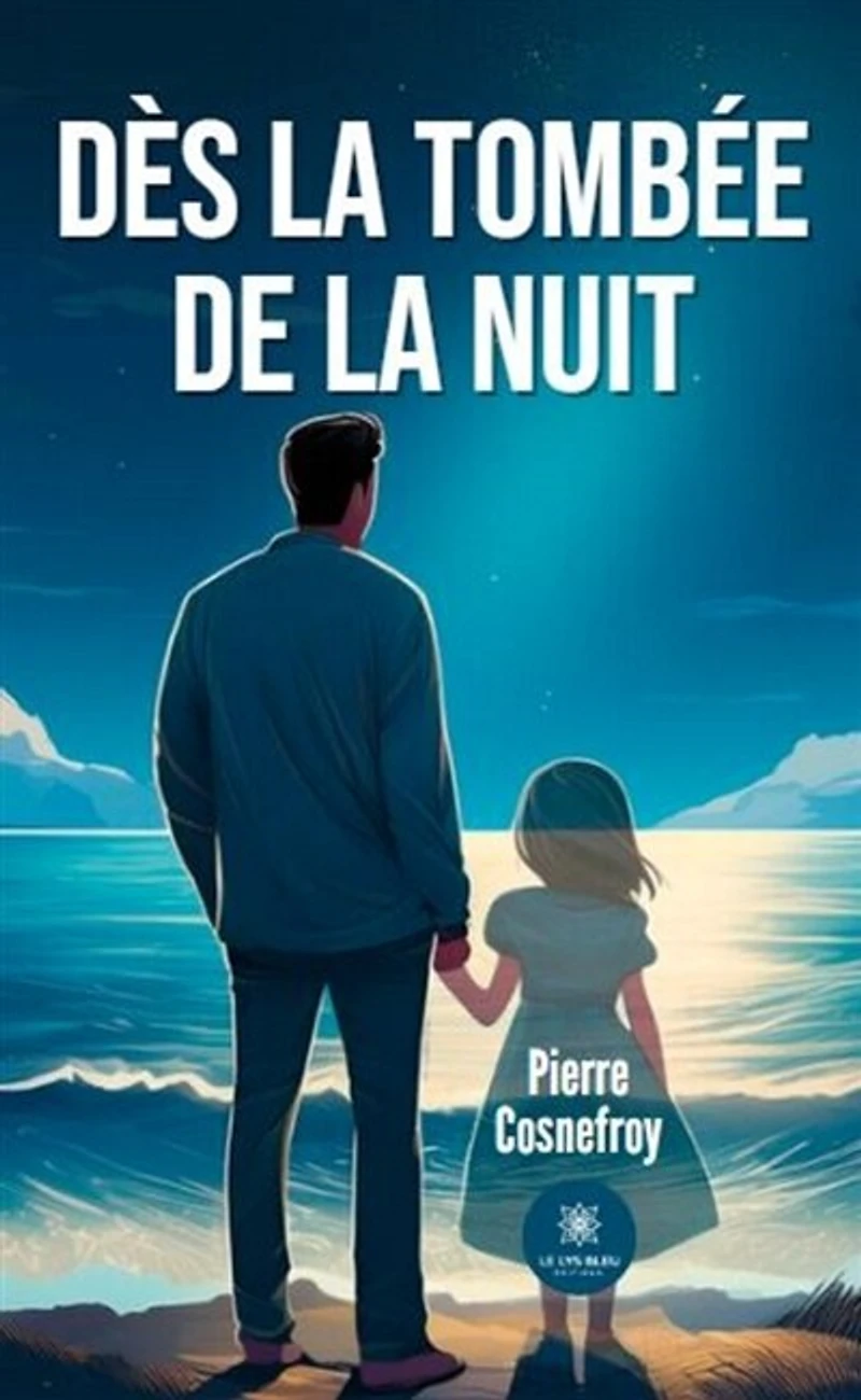 Dès la tombée de nuit