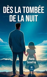 Dès la tombée de nuit