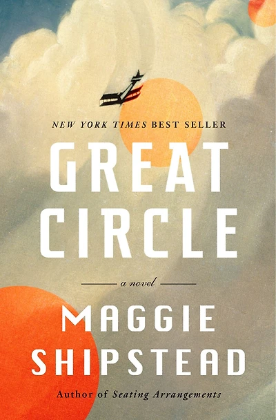 Great Circle: A Read with Jenna Pick: Novel (Man Booker Prize Finalist)