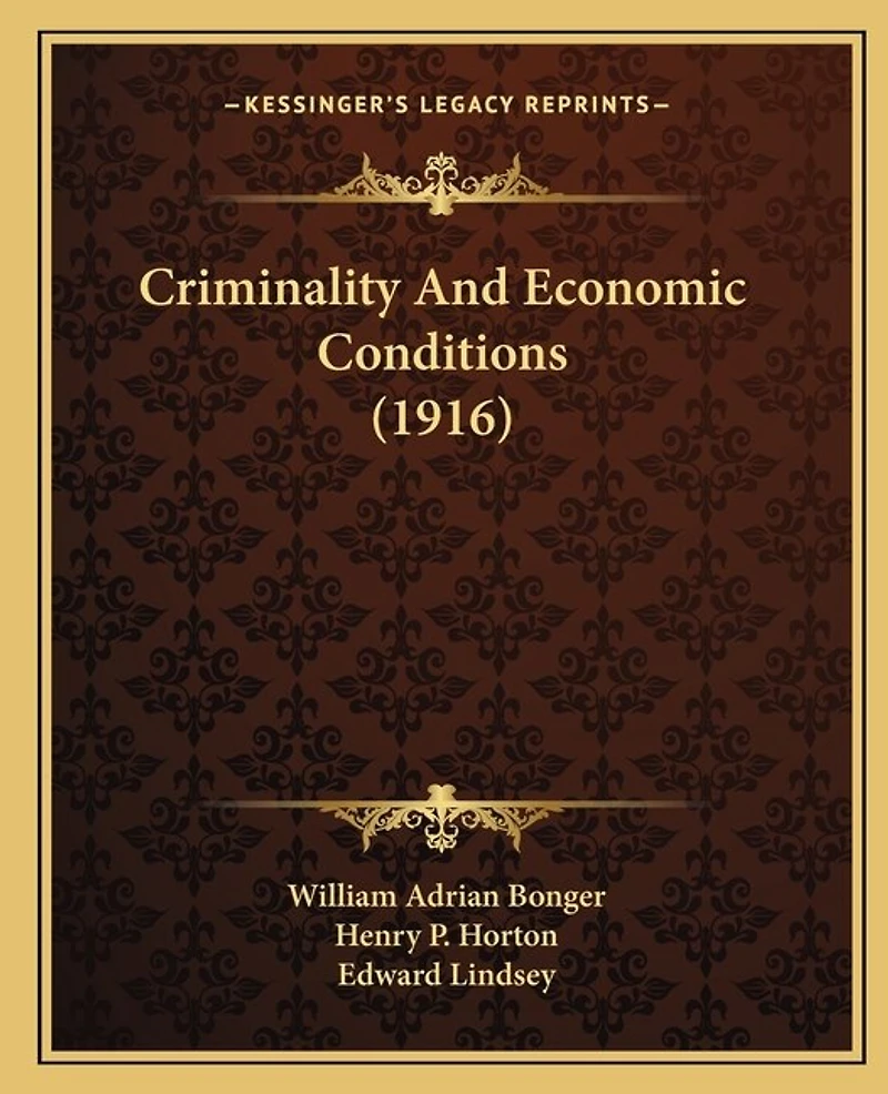 Criminality And Economic Conditions (1916)
