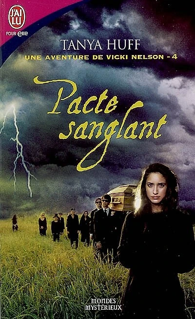 Une aventure de Vicki Nelson, Vol. 4. Pacte sanglant