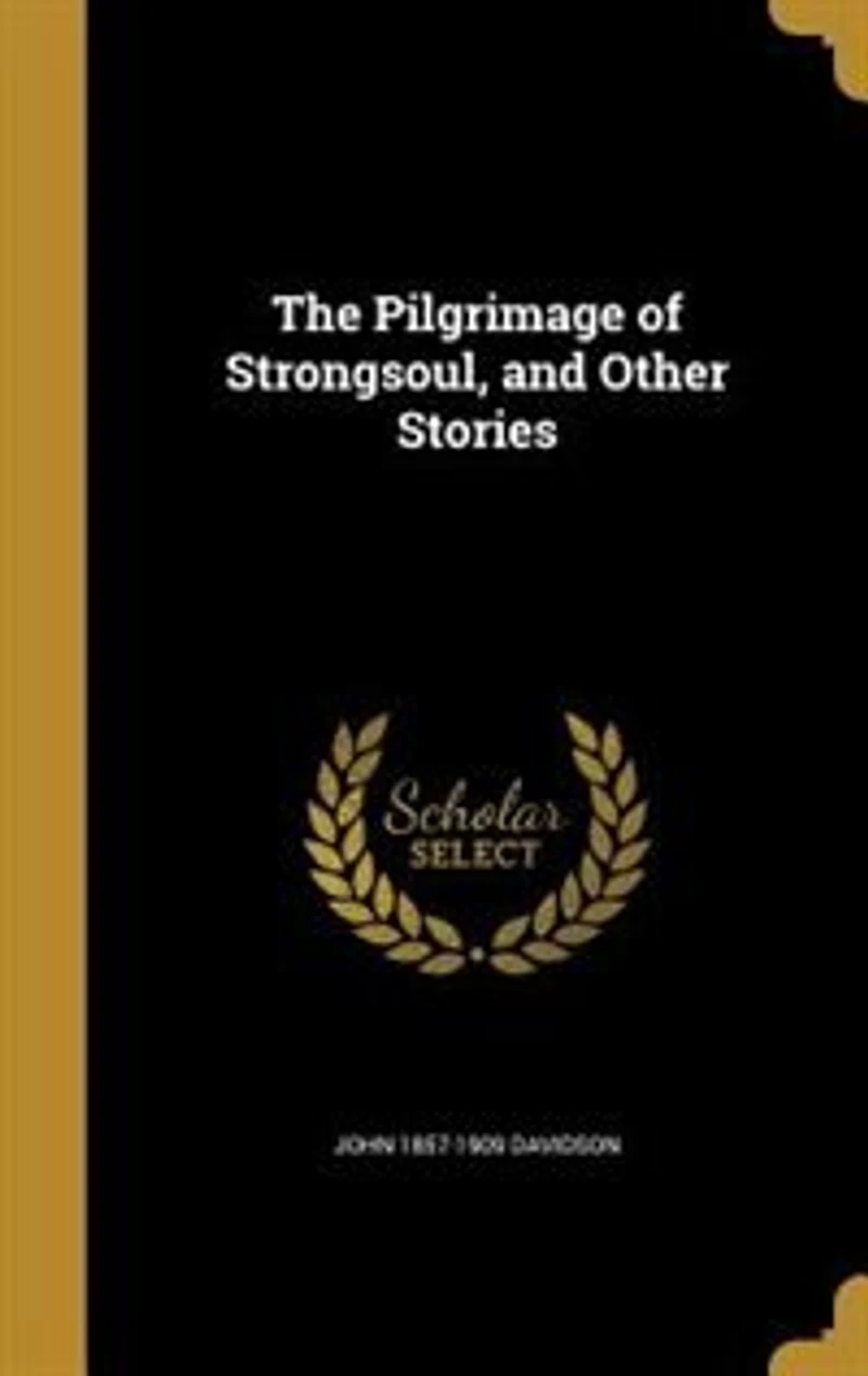The Pilgrimage of Strongsoul, and Other Stories