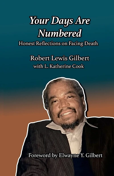 Your Days are Numbered: Honest Reflections on Facing Death