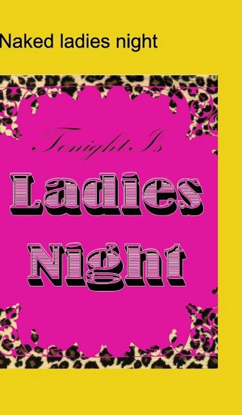 naked ladies night drunken