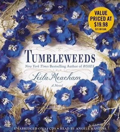 Tumbleweeds: A Novel