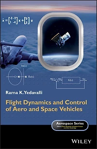 Flight Dynamics and Control of Aero Space Vehicles