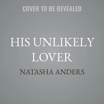 His Unlikely Lover