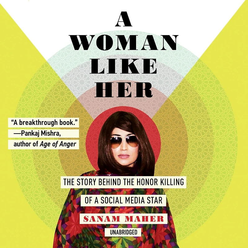 A Woman Like Her: The Story Behind Honor Killing Of Social Media Star