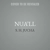Nua’ll: A Silver Ships Novel