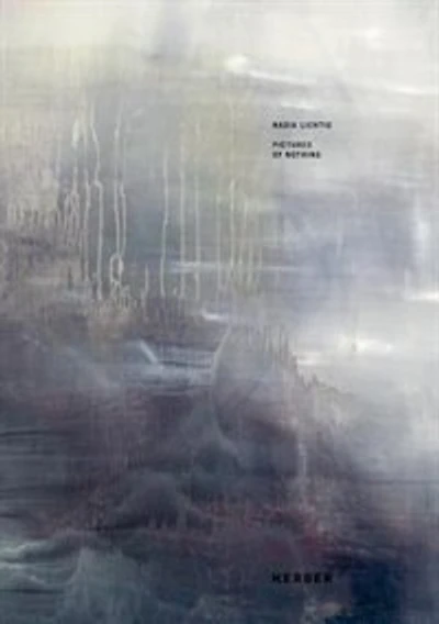 Nadia Lichtig: Pictures of Nothing