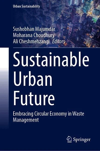 Sustainable Urban Future: Embracing Circular Economy Waste Management
