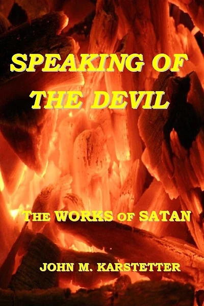 Speaking of the Devil: The Works of Satan