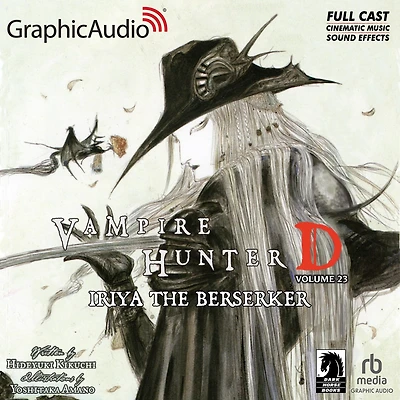 Iriya the Berserker [Dramatized Adaptation]: Vampire Hunter D
