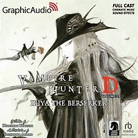Iriya the Berserker [Dramatized Adaptation]: Vampire Hunter D