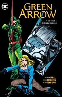 Green Arrow Vol. 7: Homecoming