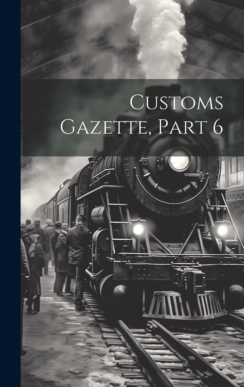 Customs Gazette