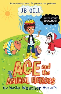 Ace and The Animal Heroes: Wacky Weather Mystery