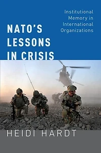 NATO's Lessons Crisis: Institutional Memory International Organizations