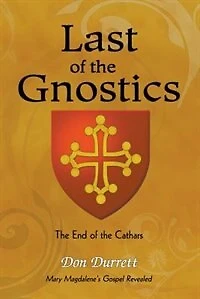 Last of the Gnostics: The End of the Cathars