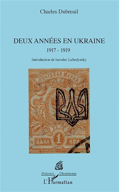 Deux Années En Ukraine