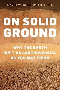 On Solid Ground: Why the Earth Isn't as Controversial as You May Think