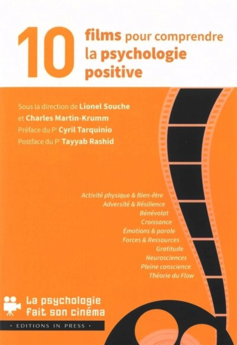 10 films pour comprendre la psychologie positive