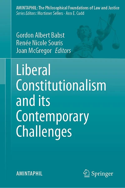 Liberal Constitutionalism and its Contemporary Challenges