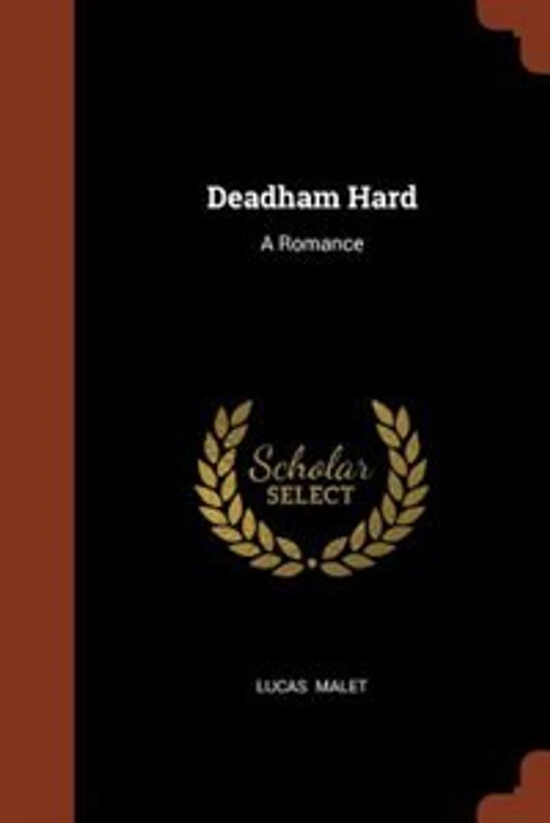 Deadham Hard: A Romance
