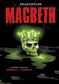 Macbeth: A Graphic Novel