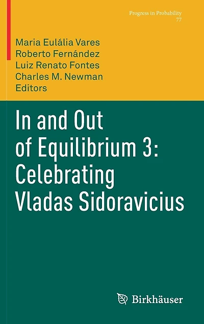 and Out of Equilibrium 3: Celebrating Vladas Sidoravicius