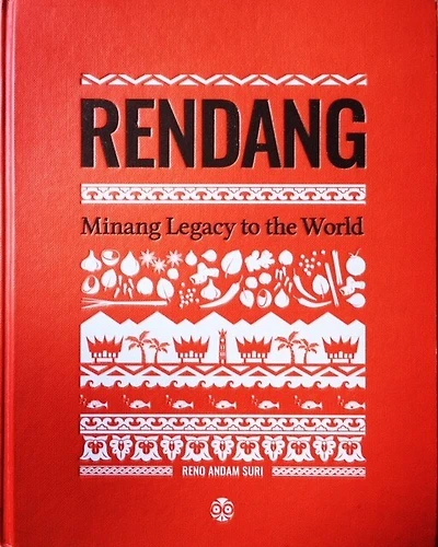 Rendang: Minang Legacy To The World