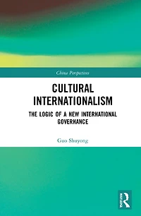 Cultural Internationalism: The Logic of a New International Governance