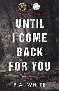 Until I Come Back for You