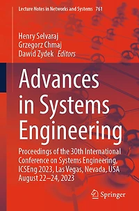 Advances Systems Engineering: Proceedings of the 30th International Conference on Engineering, ICSEng 2023, Las Vegas, Nevada, USA August 22-24, 2023