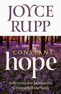 Constant Hope: Reflections and Meditations to Strengthen the Spirit