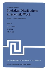 A Modern Course on Statistical Distributions Scientific Work: Volume 3 -- Characterizations and Applications Proceedings of the NATO Advanced Study Institute Held at University Calgary, Alberta, Canada July 29 - August 10, 1974