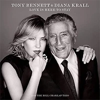 Love Is Here To Stay by Tony Bennett; Diana Krall; Bill Charlap Trio (1 LP)