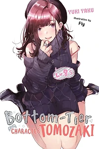 Bottom-tier Character Tomozaki, Vol. 8.5 (light Novel)