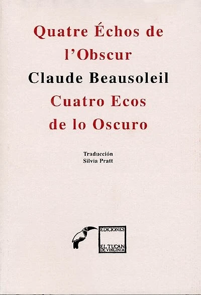 Quatre échos de l'obscur = Cuatro ecos de lo oscuro