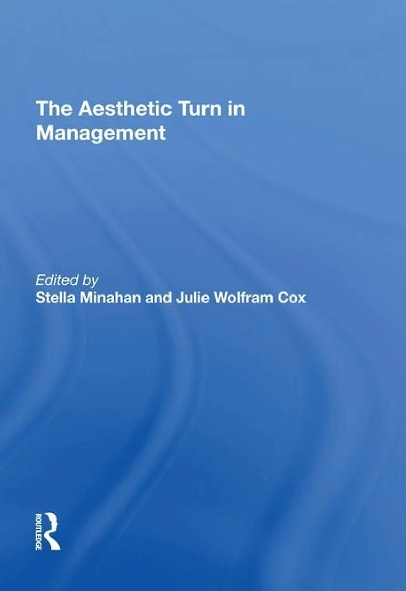 The Aesthetic Turn Management