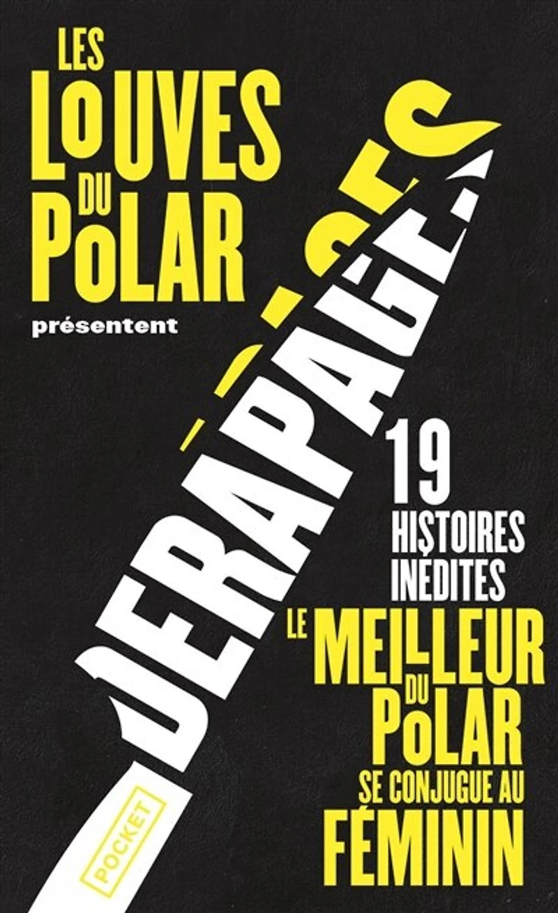 Dérapages: recueil de nouvelles