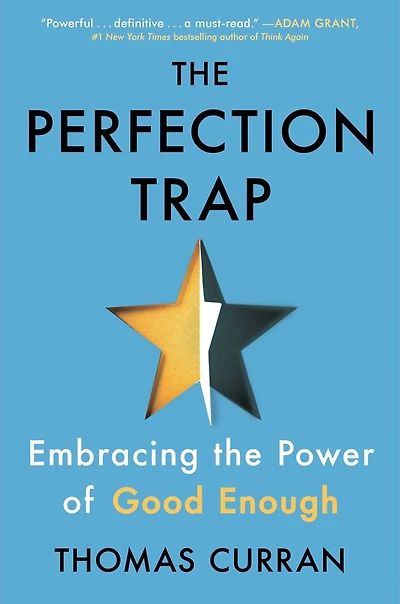 the Perfection Trap: Embracing Power of Good Enough