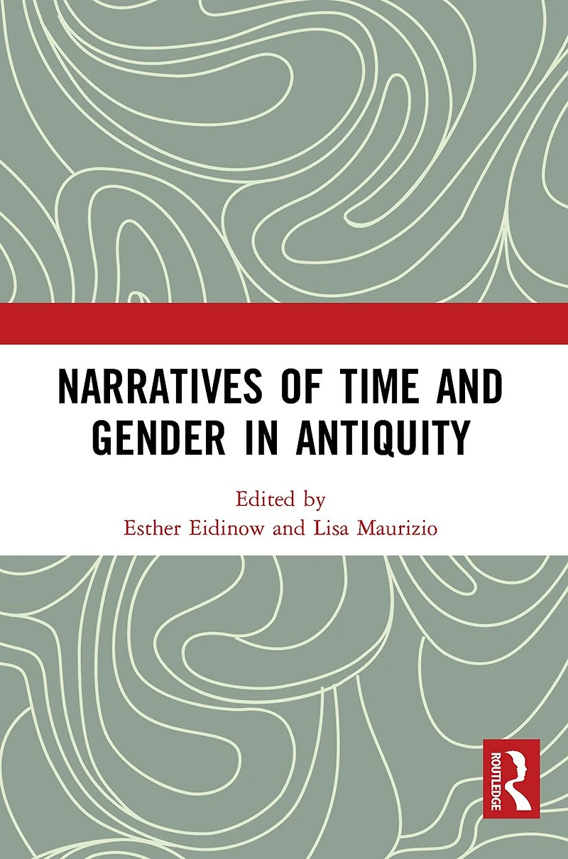 Narratives of Time and Gender Antiquity