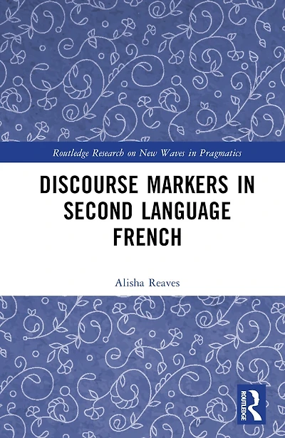 Discourse Markers Second Language French
