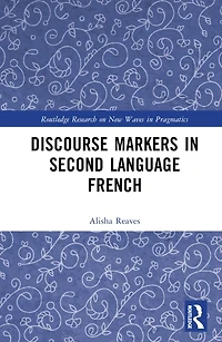 Discourse Markers Second Language French