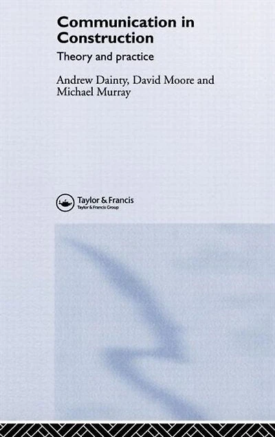Communication Construction: Theory and Practice