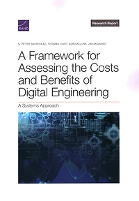 Framework for Assessing the Costs and Benefits of Digital Engineering: A Systems Approach