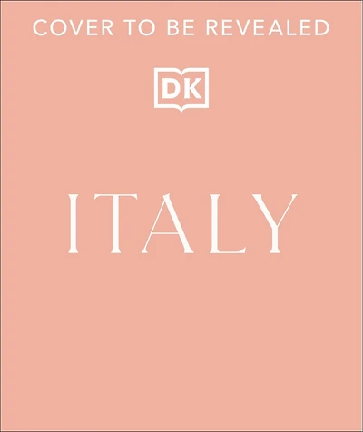 the Italian Way: Celebrate Food, Culture, Art, and Beauty of Italy