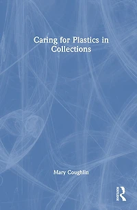 Caring for Plastics Collections
