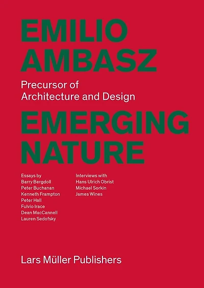 Emilio Ambasz: Emerging Nature: Precursor of Architecture and Design